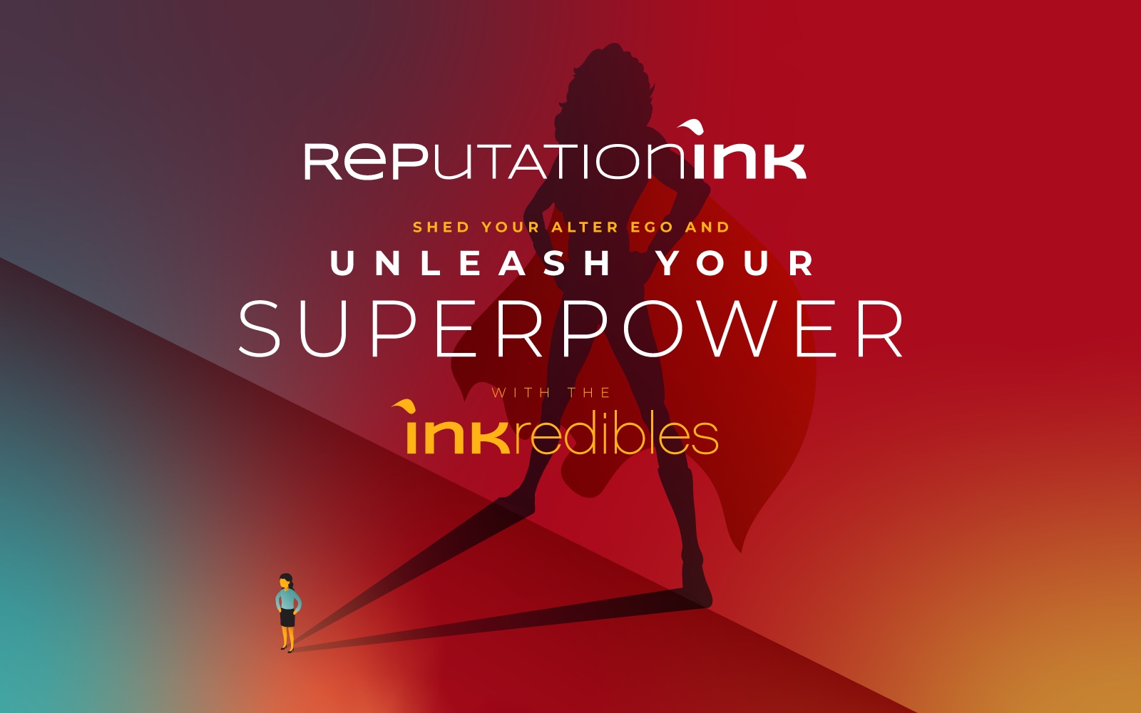 Every Superhero Needs a Sidekick — Reputation Ink Inkredibles ALA campaign